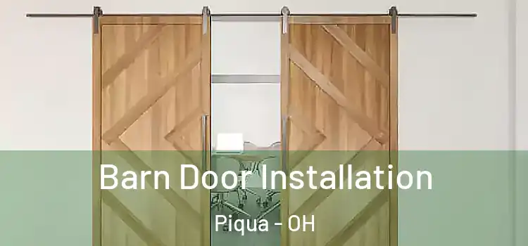  Barn Door Installation Piqua - OH
