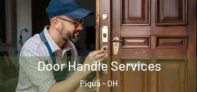  Door Handle Services Piqua - OH