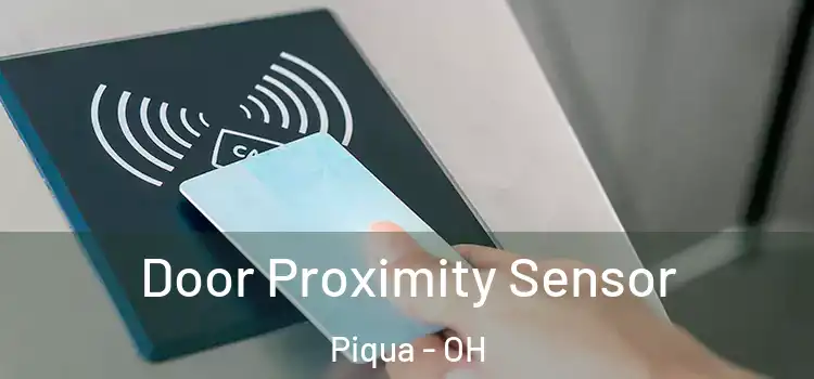 Door Proximity Sensor Piqua - OH