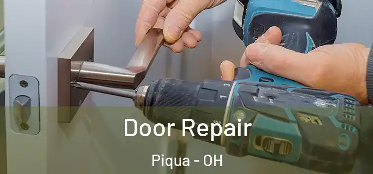 Door Repair Piqua - OH