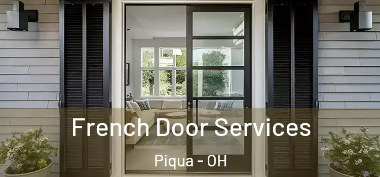  French Door Services Piqua - OH