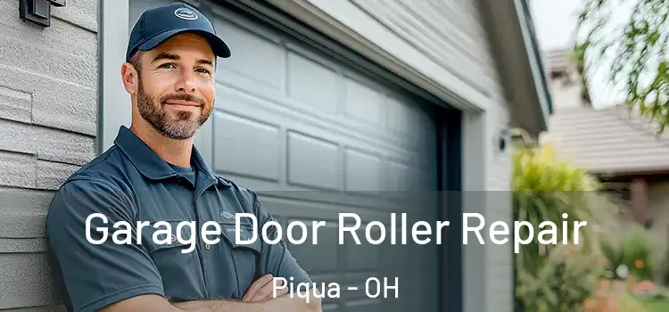  Garage Door Roller Repair Piqua - OH