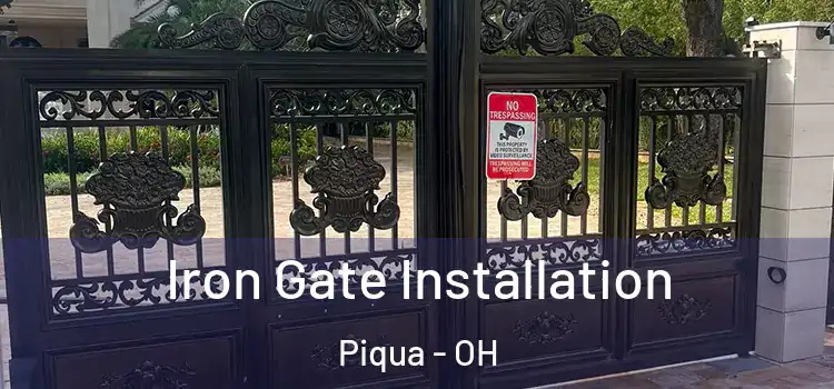  Iron Gate Installation Piqua - OH