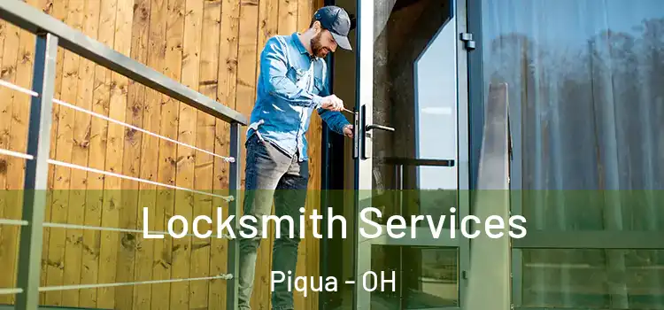  Locksmith Services Piqua - OH