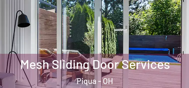  Mesh Sliding Door Services Piqua - OH