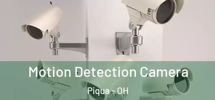  Motion Detection Camera Piqua - OH