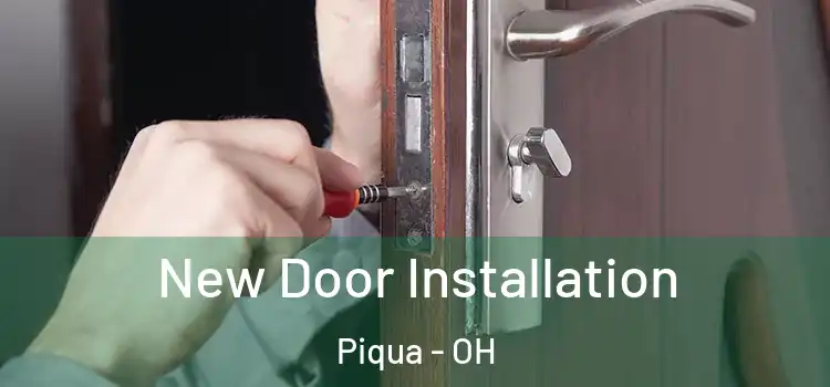  New Door Installation Piqua - OH