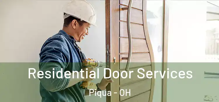 Residential Door Services Piqua - OH