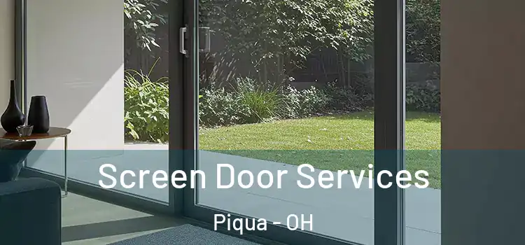 Screen Door Services Piqua - OH
