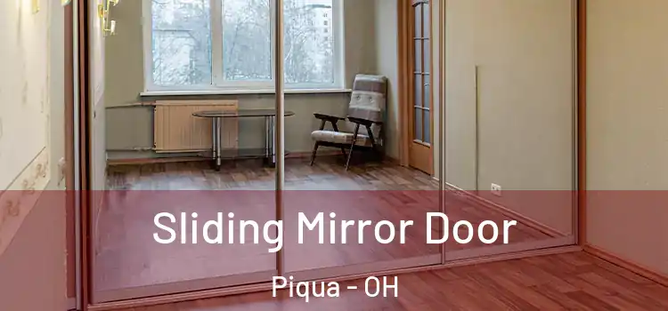  Sliding Mirror Door Piqua - OH